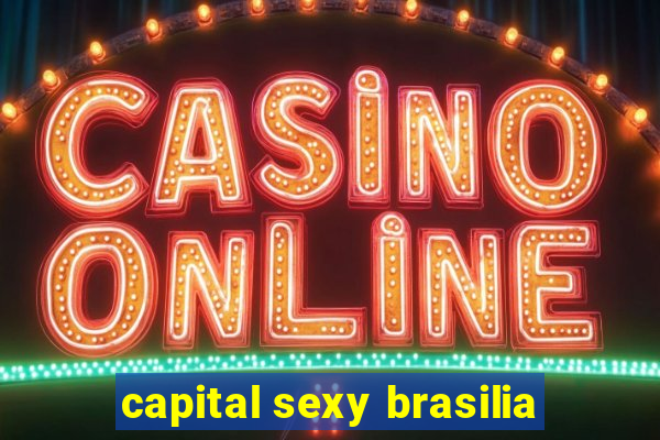 capital sexy brasilia